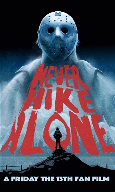 Never Hike Lone A Friday The 13th Fan Film Vincente Disanti 2017