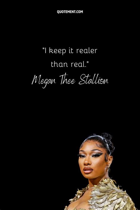 Top 130 Megan Thee Stallion Quotes To Empower You