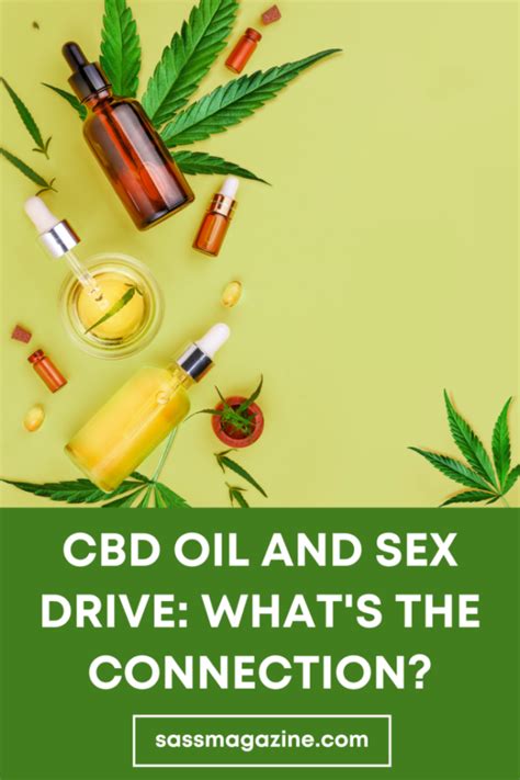 CBD Oil And Sex Drive What S The Connection