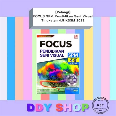 Pelangibuku Rujukan Focus Spm Pendidikan Seni Visual Tingkatan