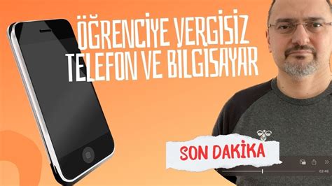 SON DAKİKA ÖĞRENCİYE VERGİSİZ TELEFON VE BİLGİSAYAR İÇİN CUMHURBAŞKANI