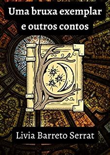 Uma Bruxa Exemplar E Outros Contos Ebook Resumo Ler Online E Pdf