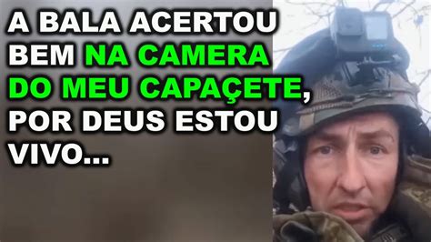 Bala Atinge Camera No Capacete Do Soldado Ucraniano Que Sobrevive