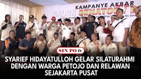 Syarief Hidayatulloh Gelar Silaturahmi Dengan Warga Petojo Dan Relawan