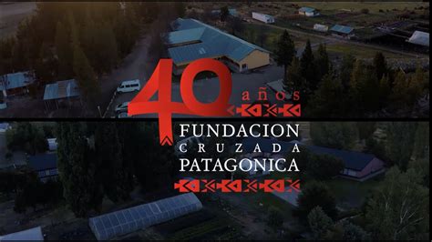 Fundacion Cruzada Patagonica Youtube