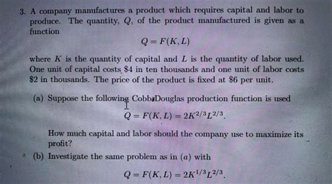 Solved A Company Manufactures A Product Which Requires Chegg