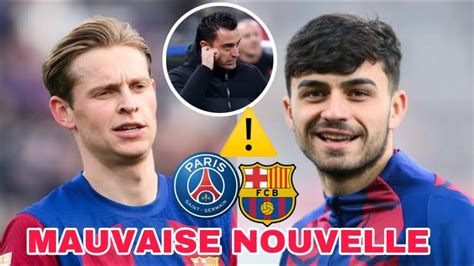 PEDRI DE JONG Vers Le Forfait Face Au PSG Les Deux Ne Sont Pas