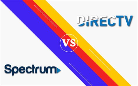 Comparison: Spectrum vs DirecTV