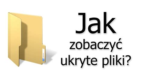 Jak Pokaza Ukryte Pliki I Foldery Poradnik Youtube