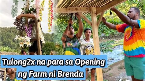 Tulong X Na Para Sa Opening At Blessing Ng Farm Ni Brendamageofficial