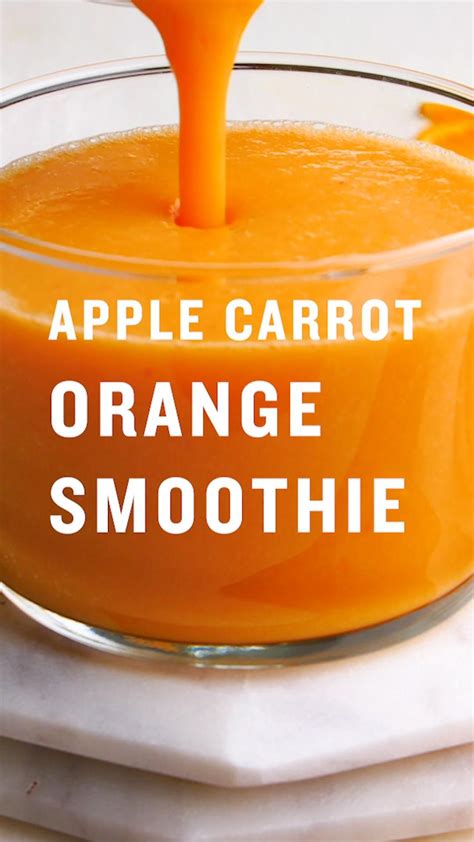 Apple Carrot Orange Smoothie Artofit