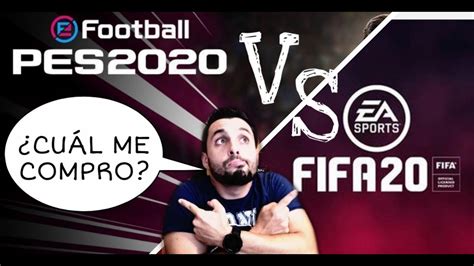 FIFA 20 Vs PES 20 Cuál Comprar Comparativa final YouTube