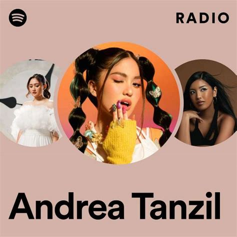 Andrea Tanzil Radio Playlist By Spotify Spotify