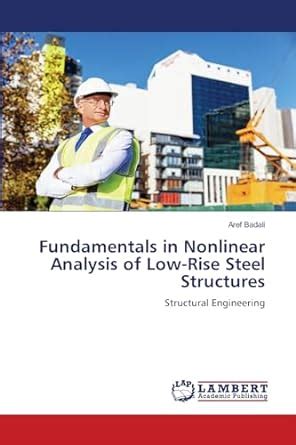 Buy Fundamentals In Nonlinear Analysis Of Low Rise Steel Structures