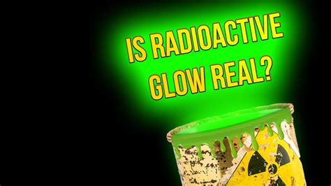 Does Anything Radioactive Actually Glow Bright Green