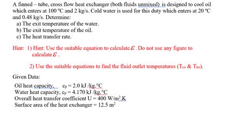 Solved A Finned Tube Cross Flow Heat Exchanger Both Chegg