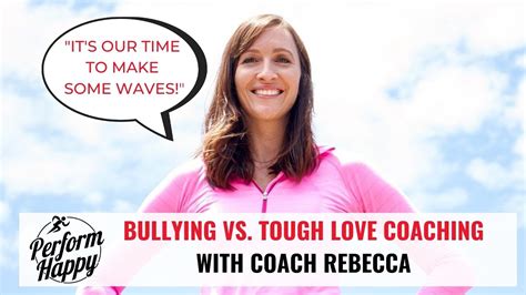 Bullying Vs Tough Love Coaching Youtube