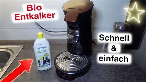 Philips Senseo Padmaschine Reinigung Mit Bio Entkalker YouTube