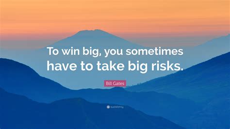 Quote About Taking Risks And Loving It By Author 10