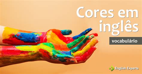 Nomes Das Cores Em Ingles - FDPLEARN