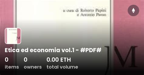 Etica Ed Economia Vol 1 PDF Collection OpenSea