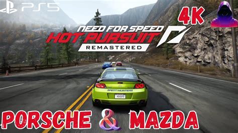 Need For Speed Hot Pursuit Remastered Porsche Mazda Gameplay PS K FPS YouTube