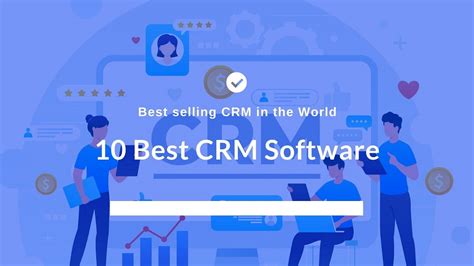 10 Best Crm Software Maximize Business Efficiency By Leonard Guillen