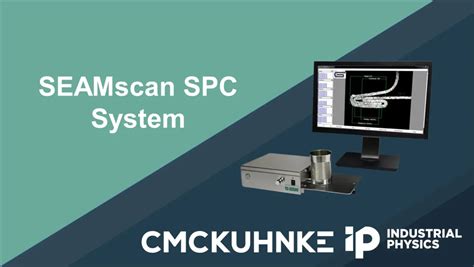 Seamscan Spc System Industrial Physics