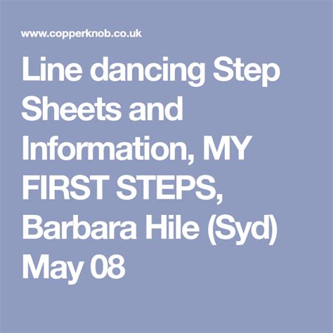 Line dancing Step Sheets and Information, MY FIRST STEPS, Barbara Hile (Syd) May 08 Line Dancing ...