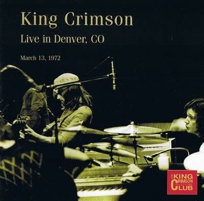 Lo Tuyo No Es Una Desgracia Recargado King Crimson Live In Denver