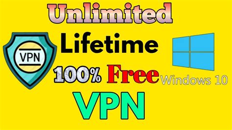 Free Vpn For Laptop Free Unlimited Lifetime VPN Windows Setup YouTube