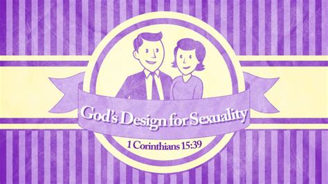 Message Gods Design For Sexuality From Kyle Campbell