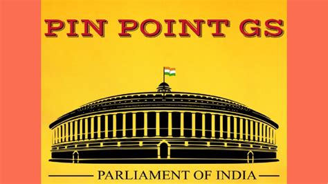 PARLIAMENT All Important Points You Should Know UPSC SSC B ED