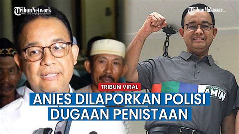 Anies Dilaporkan Polisi Soal Dugaan Penistaan Agama Karena Pakai