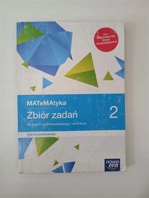 Matematyka 2 Zbiór zadań dla liceum i technikum Zakres podstawowy