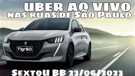 Uber Ao Vivo Na Cidade De S O Paulo Sextou Bb Aovivo