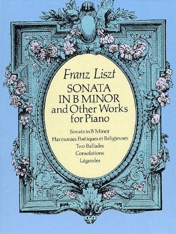 Franz Liszt Sonata In B Minor And Other Works For Piano Noty Na S Lo