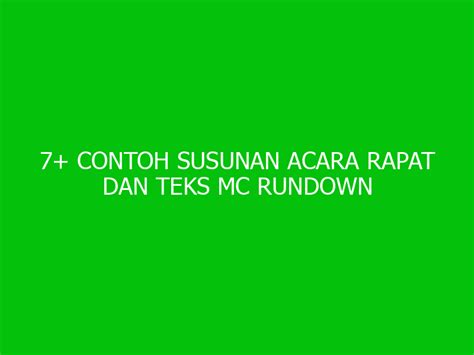 7 Contoh Susunan Acara Rapat Dan Teks MC Rundown Acara Ngelmu