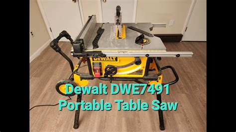 Dewalt Portable Table Saw Walk Through And Blade Change Dwe7491 Youtube