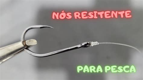 N S Resistente Para Pesca Sturdy Fishing Knot Youtube