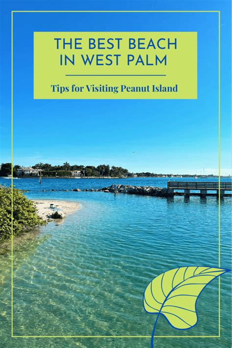 How To Spend A Day At Peanut Island Florida The Florida Travel Girl
