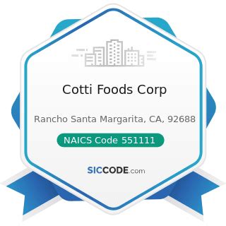 Cotti Foods Corp - ZIP 92688, NAICS 551111, SIC 6712