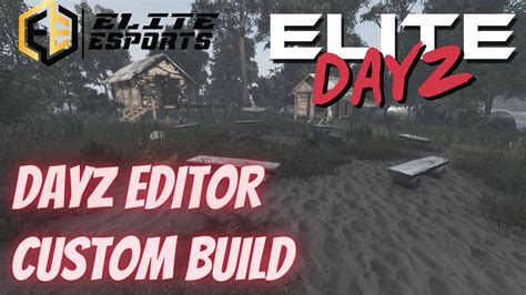 DayZ PC Modded Server Server Owner DayZ Editor Custom Build