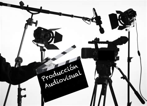 ProducciÓn Audiovisual Apreciación Y Producción Cinematográfica