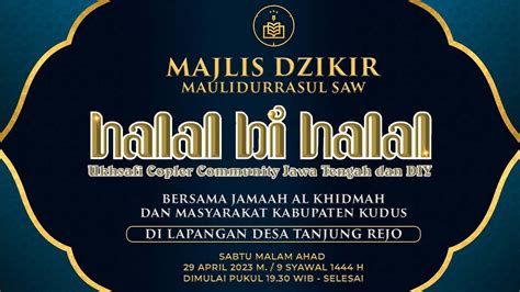 Live Streaming Majlis Dzikir Maulidurrasul Saw Halal Bihalal Dan