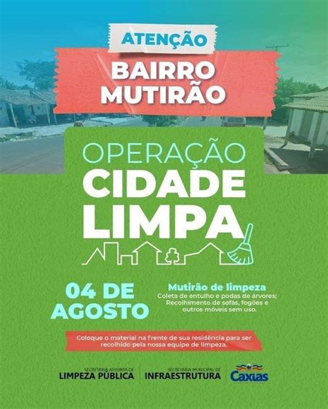 OperaÇÃo Cidade Limpa Comunidade Do Bairro Mutirão Recebe Trabalho De