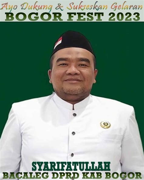 Dukung Rencana Bogor Fest Bacaleg Syarifatullah Dorong Pemkab