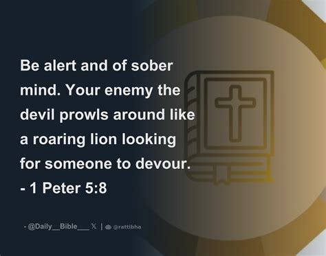 Be Alert And Of Sober Mind Your Enemy The Devil Prowls Around Like A