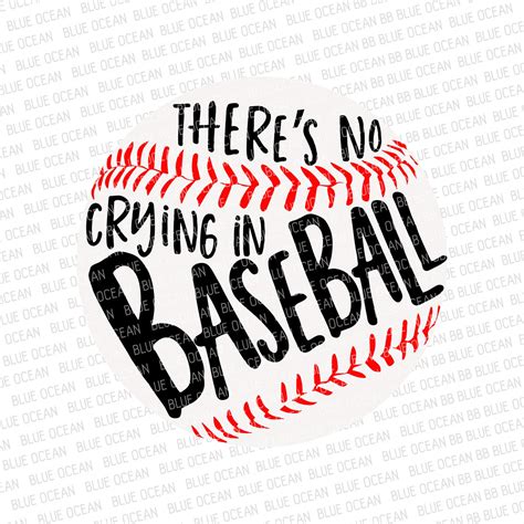 Theres No Crying In Baseball Svg Baseball Svg Baseball Etsy