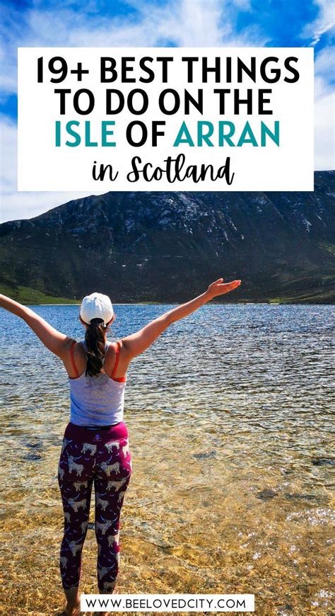 19 Best Things To Do On The Isle Of Arran Scotland BeeLoved City